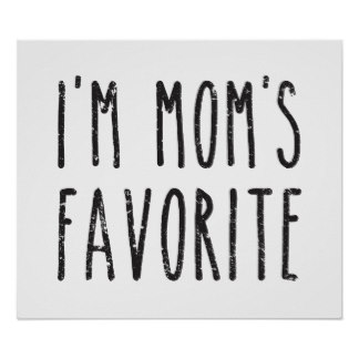 Filho favorito - Just Real Moms