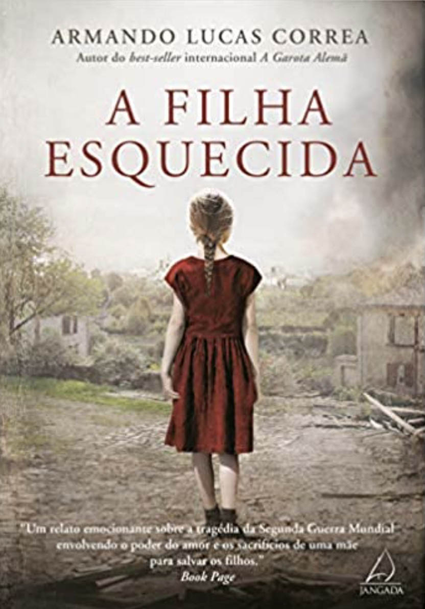 A Filha Esquecida Armando Lucas Correa