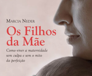Os-Filhos-Da-Mae-Marcia-Neder