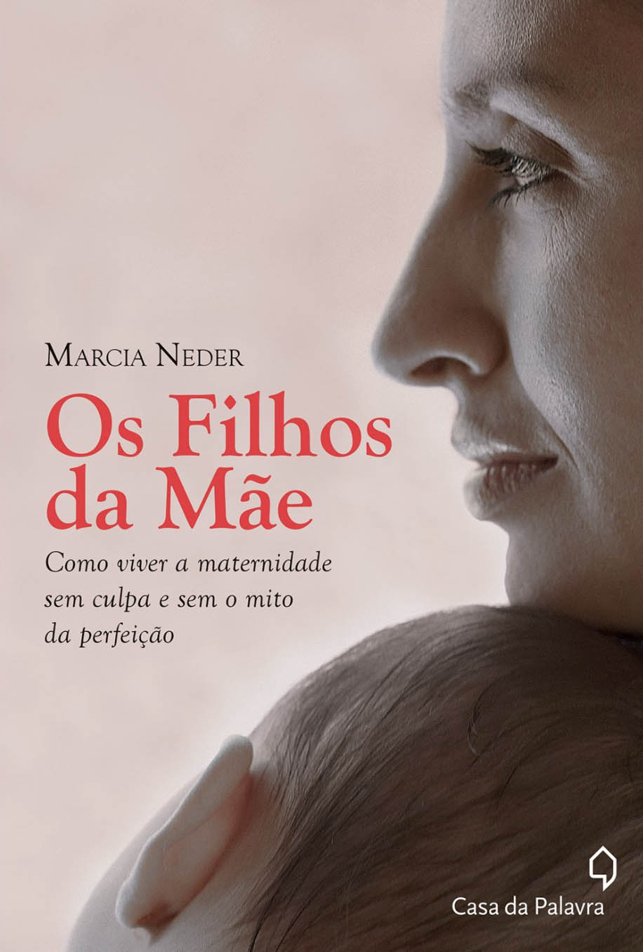 Os Filhos da Mãe Marcia Neder