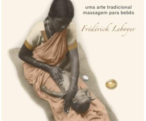 Livro-Shantala-Frederick-Leboyer-Just-Real-Moms