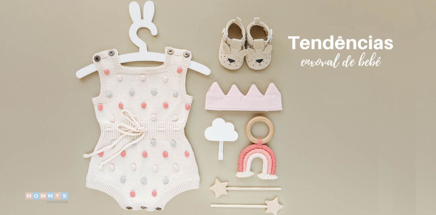 Mommys Concierge Montar o enxoval do seu bebe Just Real Moms