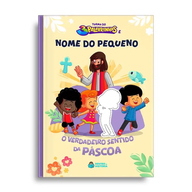 Livro - Verdadeiro Sentido da Páscoa - Dentro da História